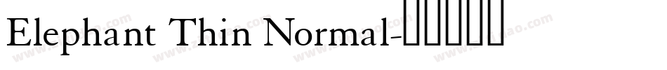 Elephant Thin Normal字体转换